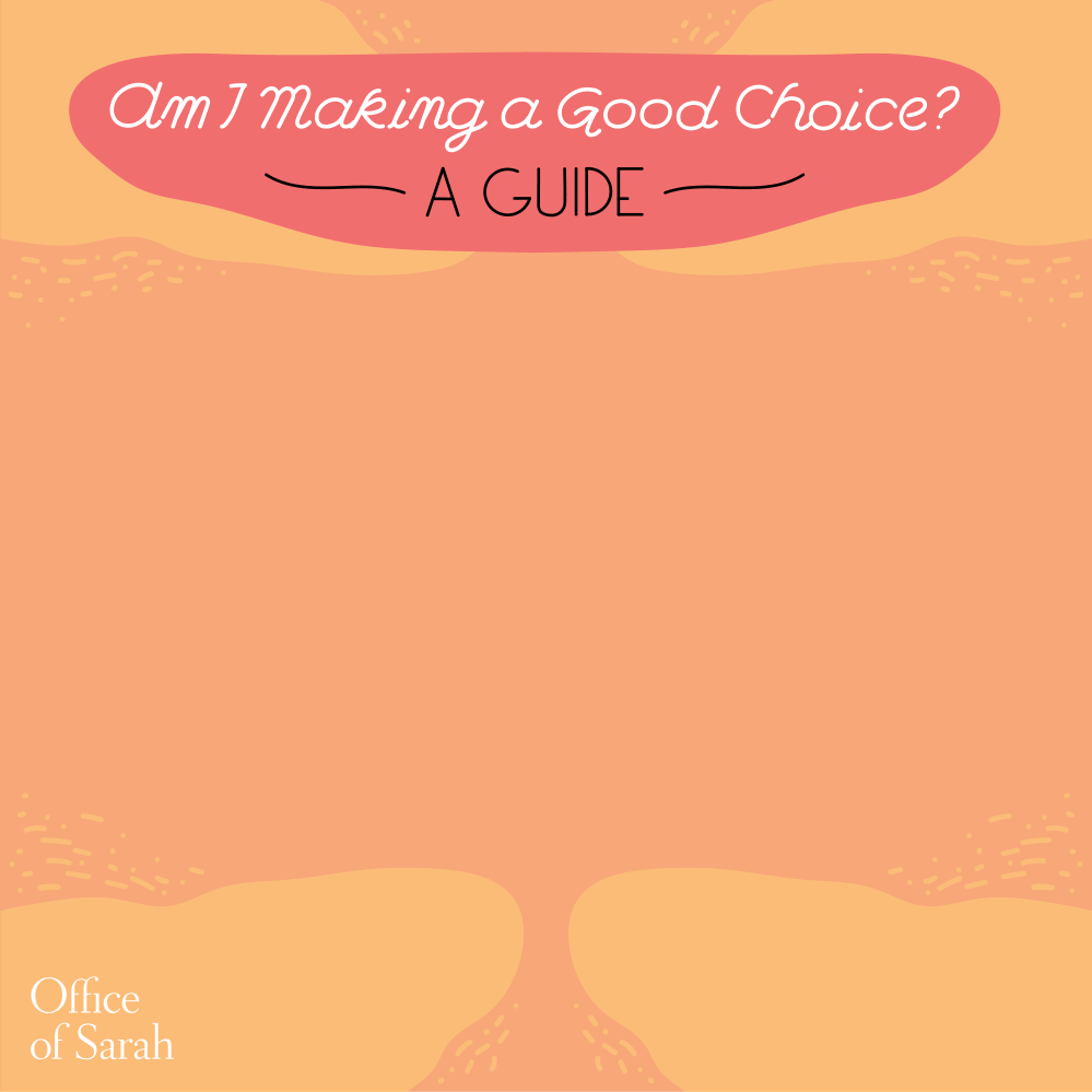 The Good Choice Guide