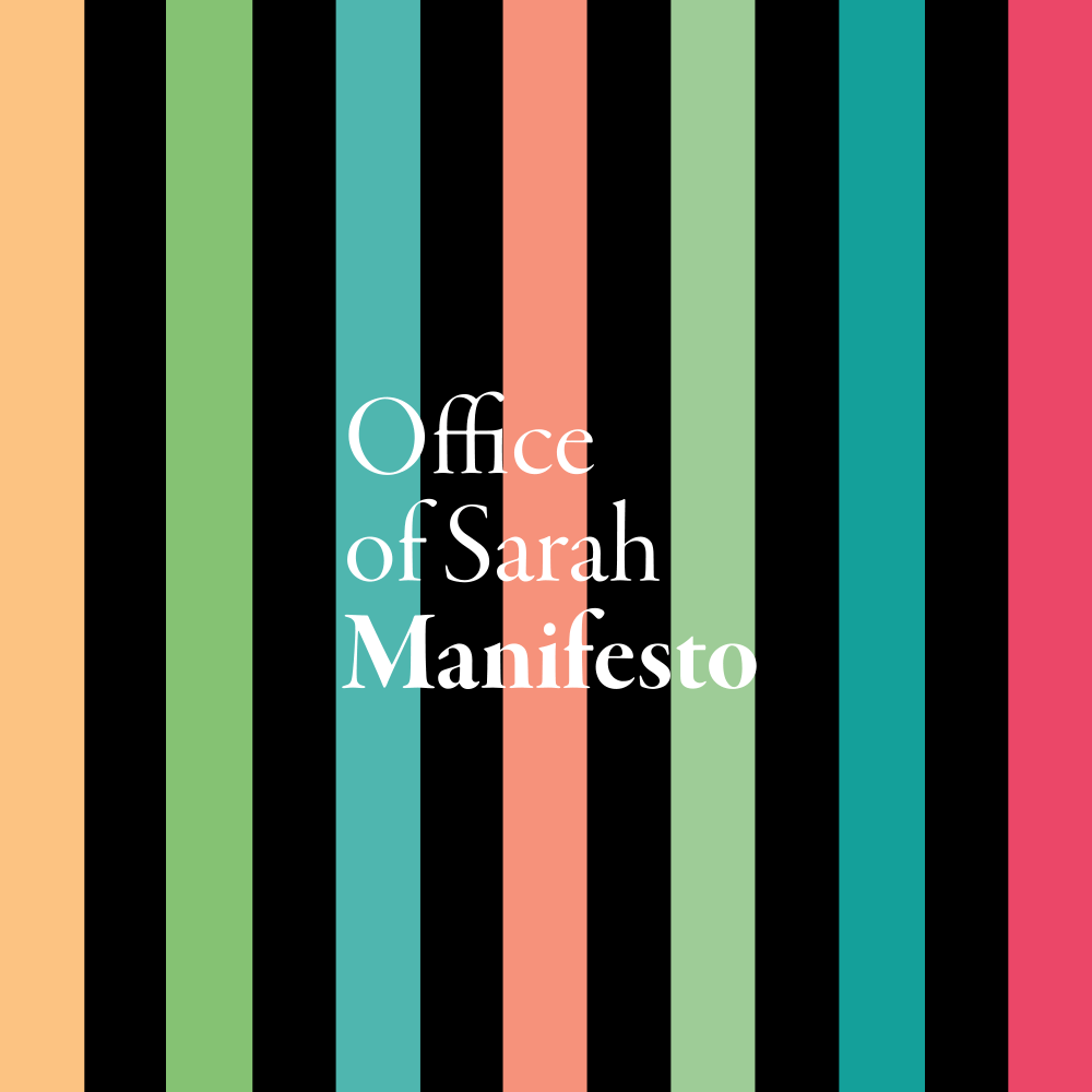 Office of Sarah Manifesto