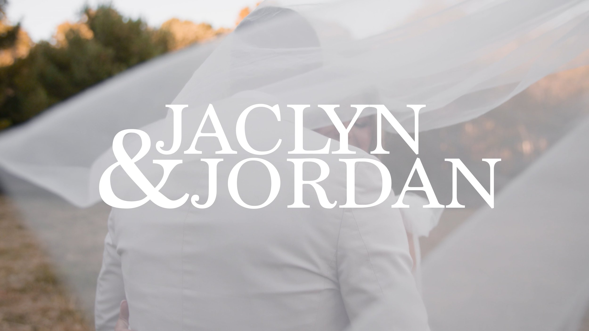 Jaclyn and Jordan Wedding Film