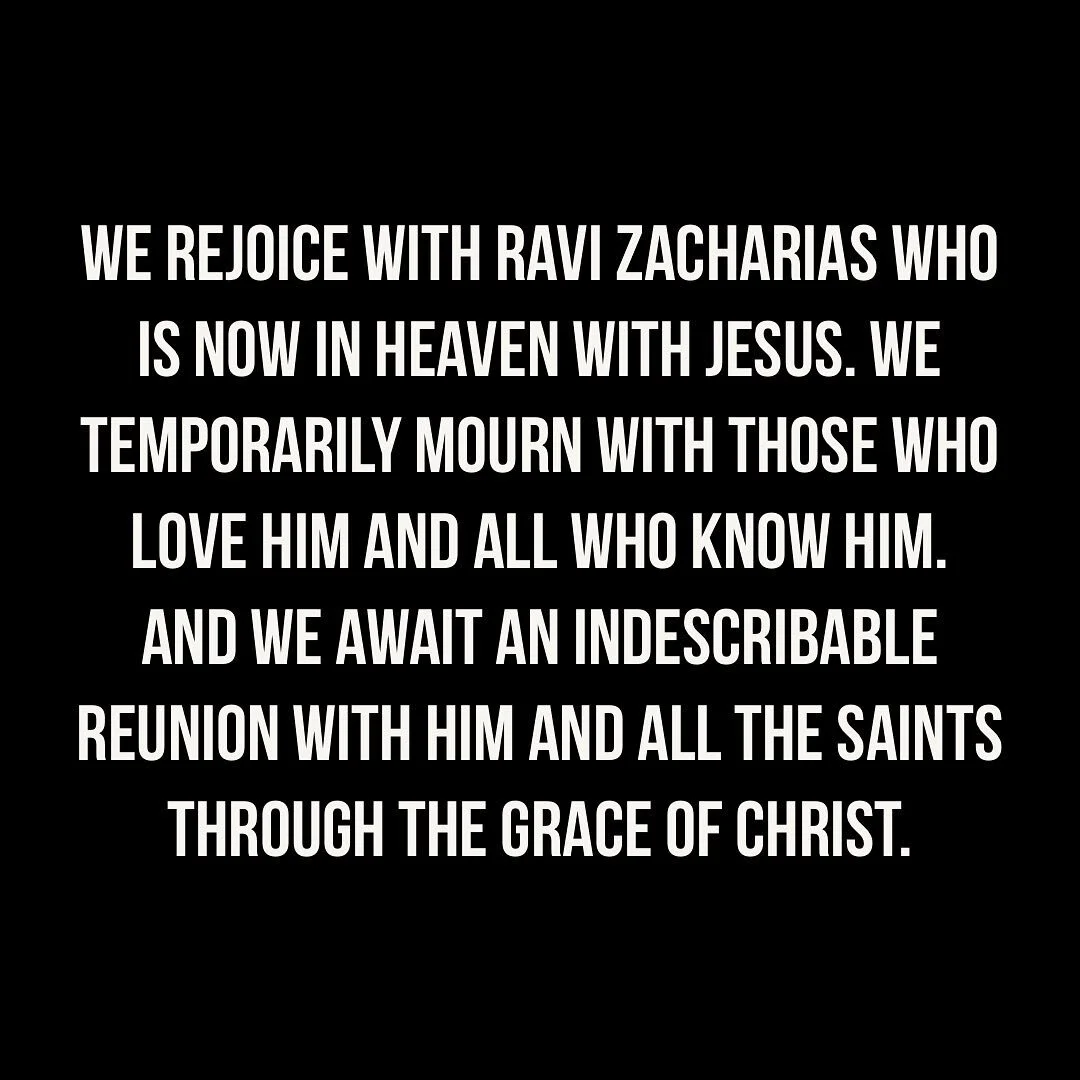 I will miss the wisdom, grace, love and integrity of @ravizacharias. He has inspired me, encouraged me and taught me more than words can say - and I never even met him face to face. I am confident that one day I will meet him because of the grace and