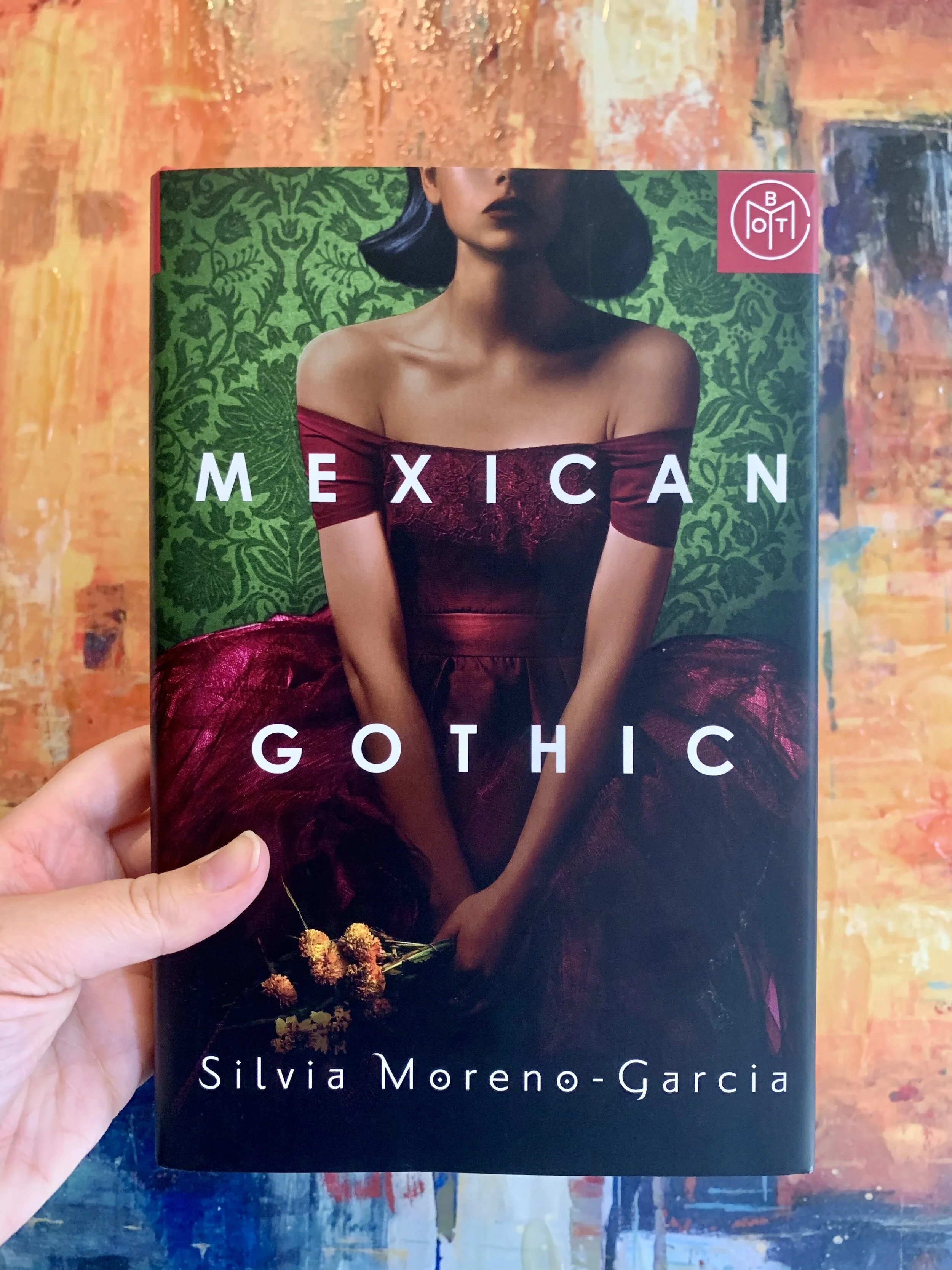 Book Review "Mexican Gothic" by Silvia MorenoGarcia — She's Full of Lit