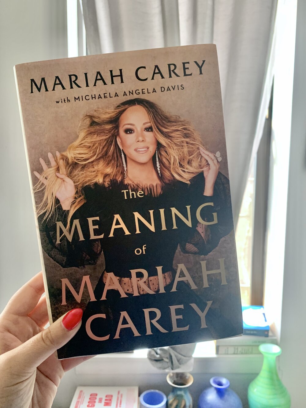 The Meaning of Mariah Carey by Mariah Carey