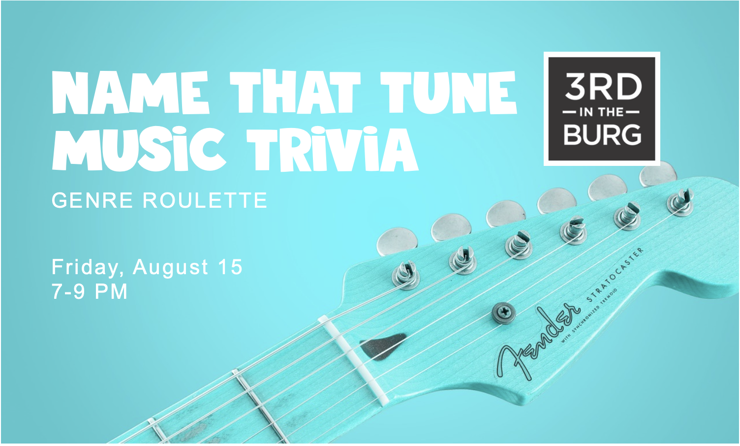 3rd in the Burg: Name That Tune Music Trivia