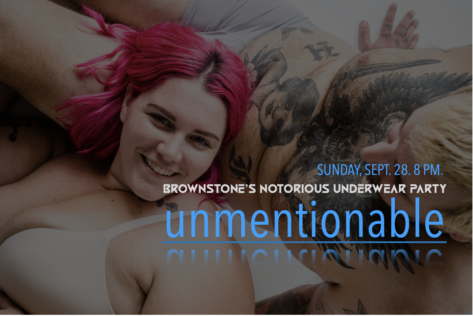 Unmentionable: Brownstone's Notorious Underwear Party