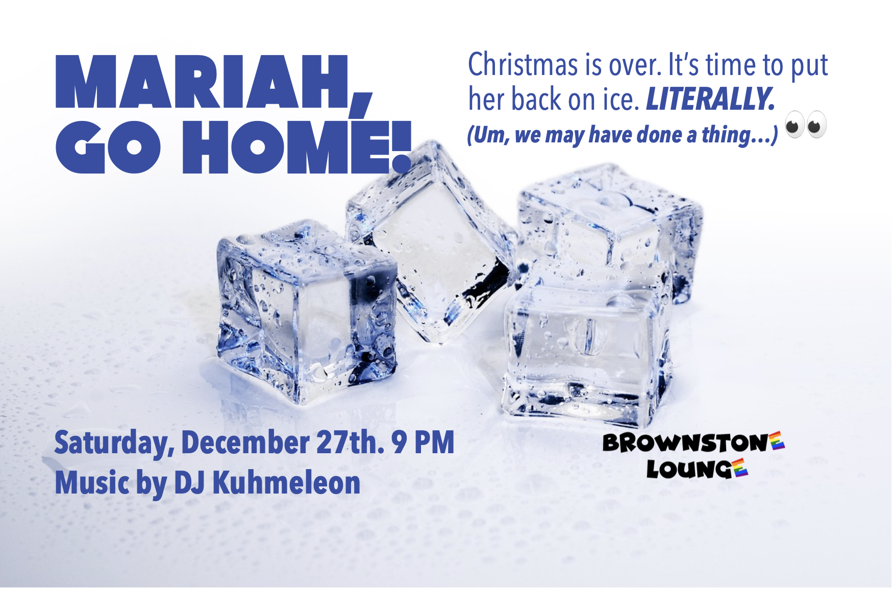 Mariah, Go Home!