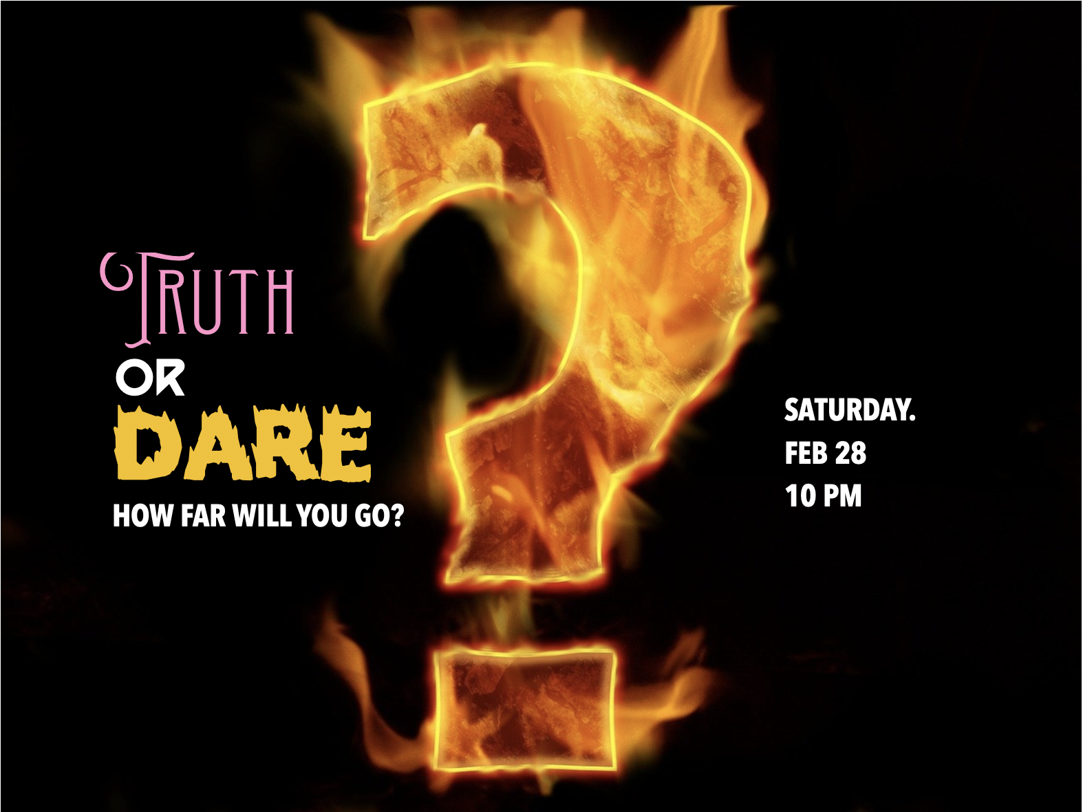 Truth or Dare? How Far Will You Go?