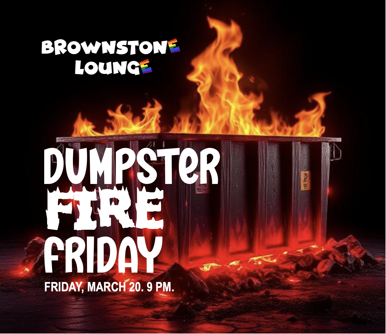 Dumpster Fire: Friday Chaos at the Brownstone