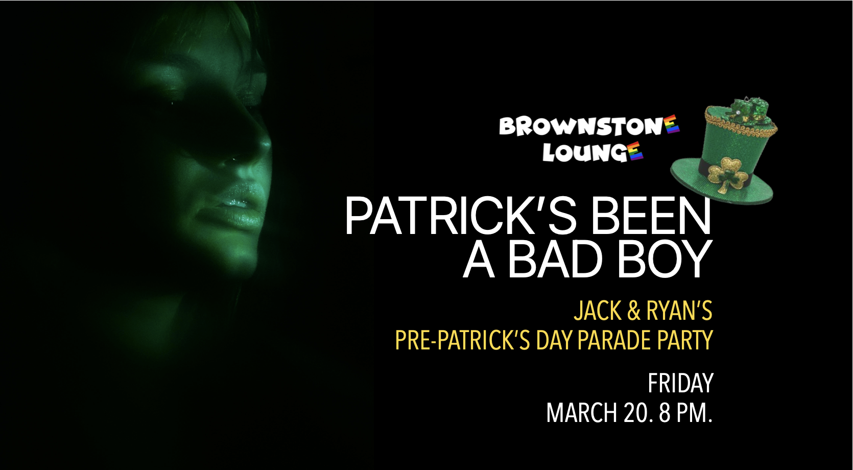 Patrick's Been A Bad Boy: Jack &amp; Ryan's Pre-Patrick's Parade Party