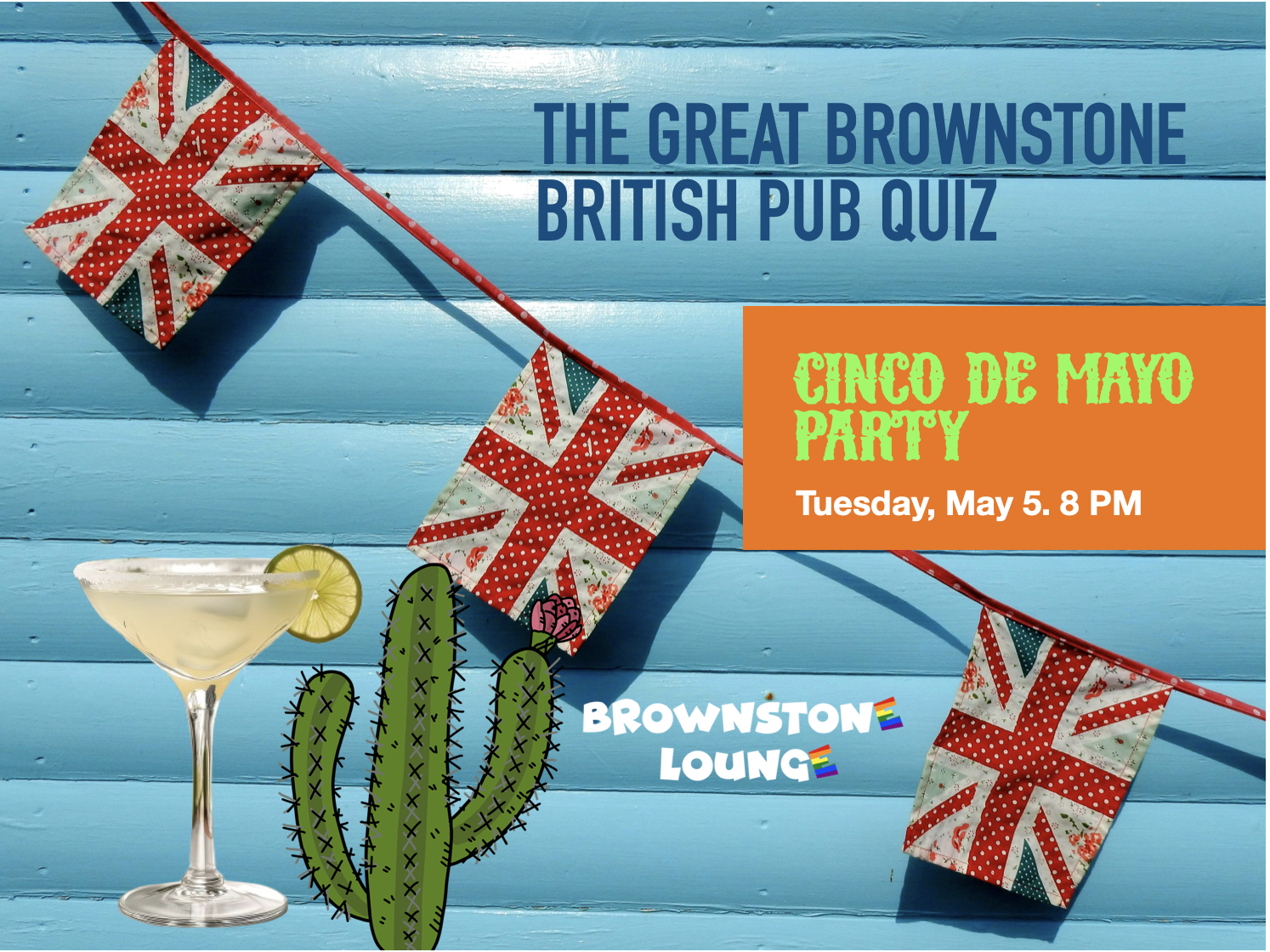 The Great Brownstone British Pub Quiz Meets Cinco de Mayo
