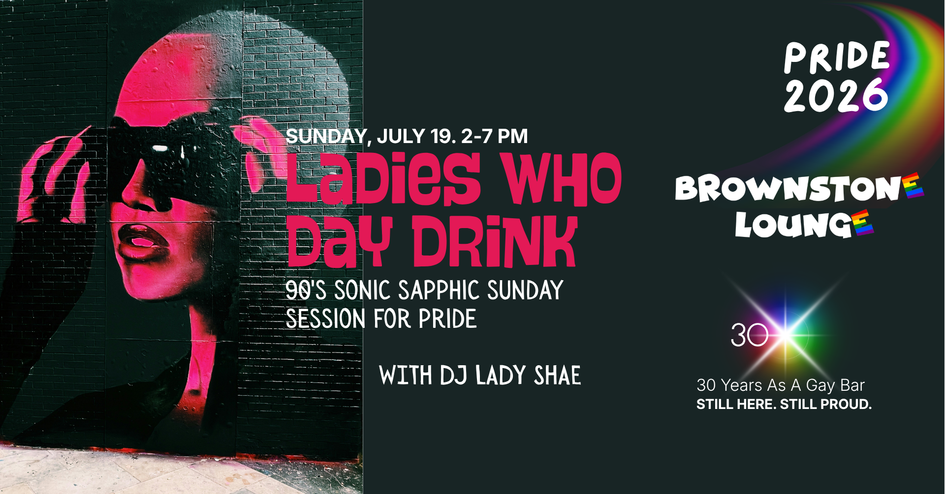 Ladies Who Day Drink: 90's Sonic Sapphic Sunday Session / Brownstone's Decades of Pride