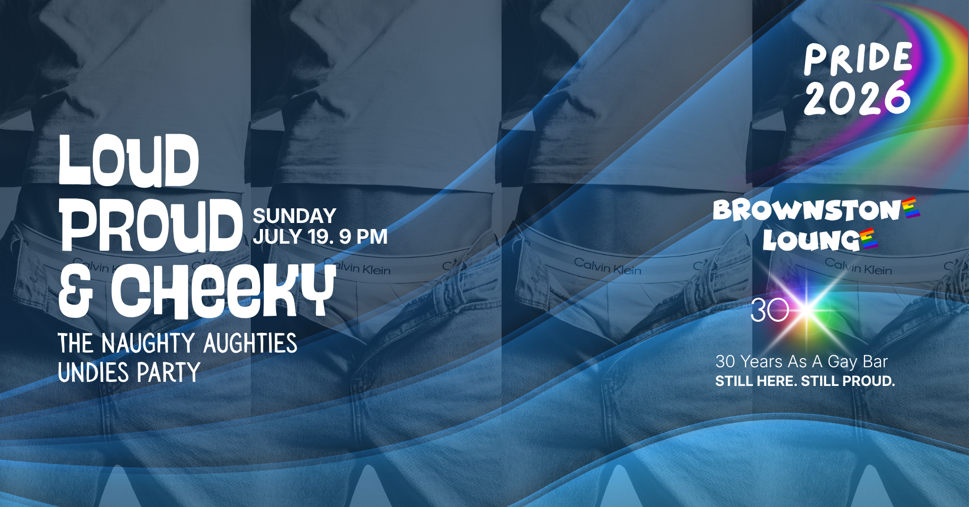 Loud, Proud, &amp; Cheeky: Naughty Aughties Undies Party / Brownstone's Decades of Pride 