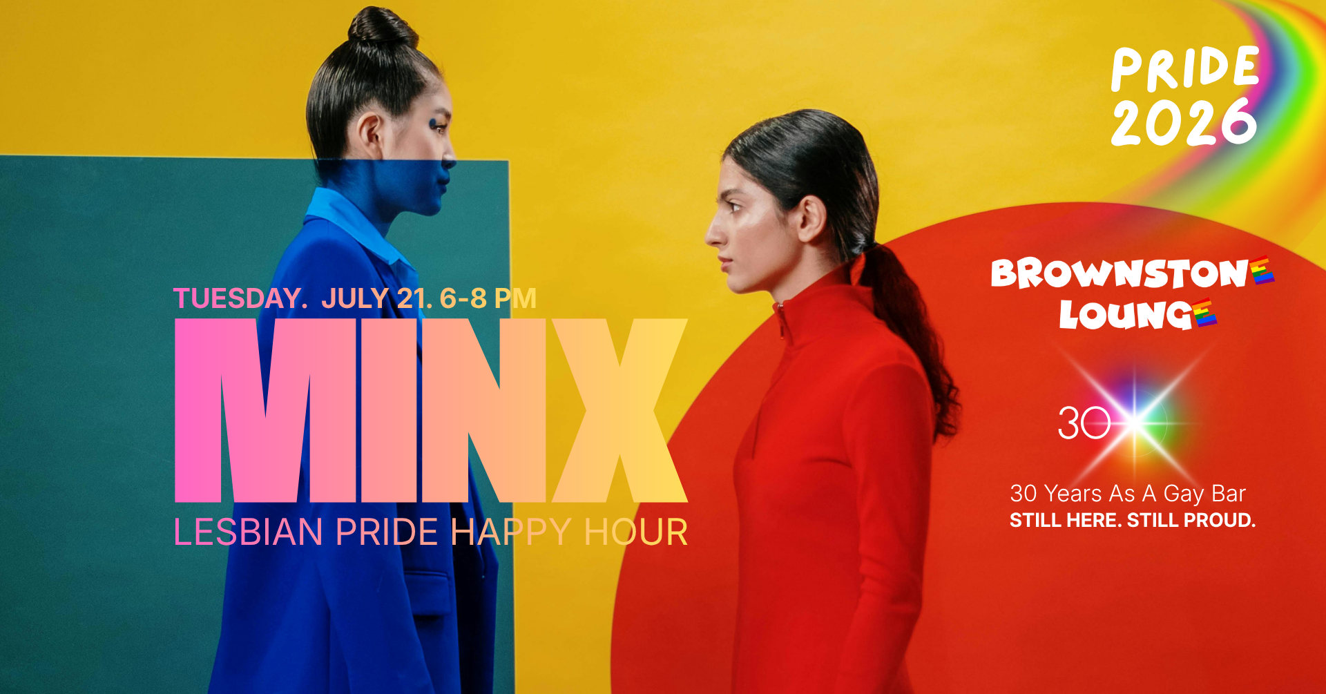 MINX: Lesbian Pride Happy Hour/ Brownstone's Decades of Pride