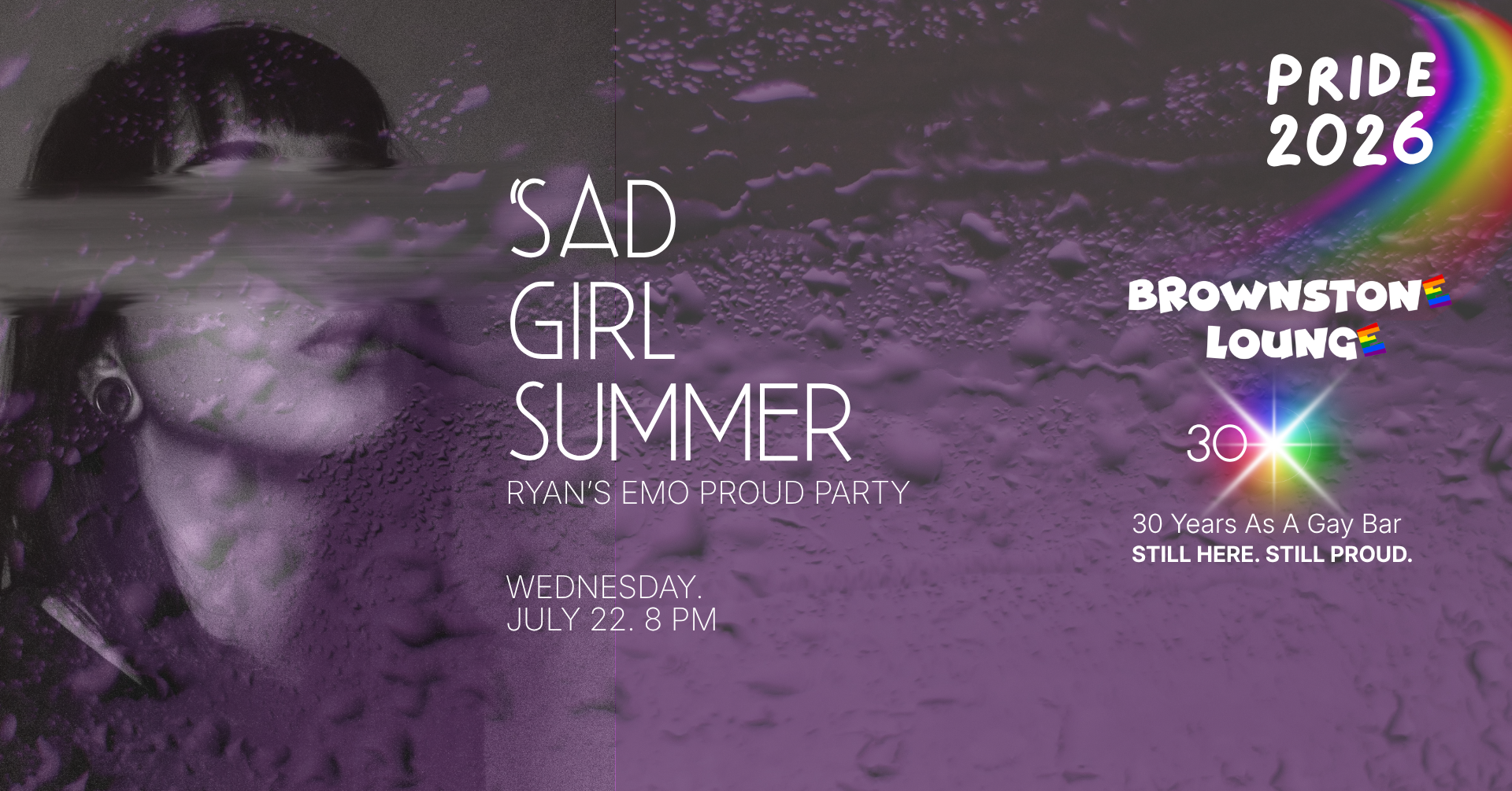 Sad Girl Summer: Ryan's Emo Proud Party / Brownstone's Decades of Pride (Copy)
