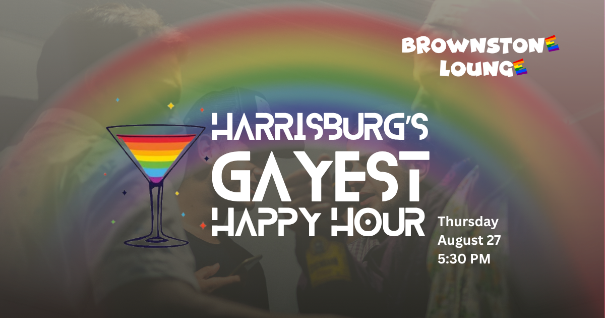 Harrisburg's Gayest Happy Hour