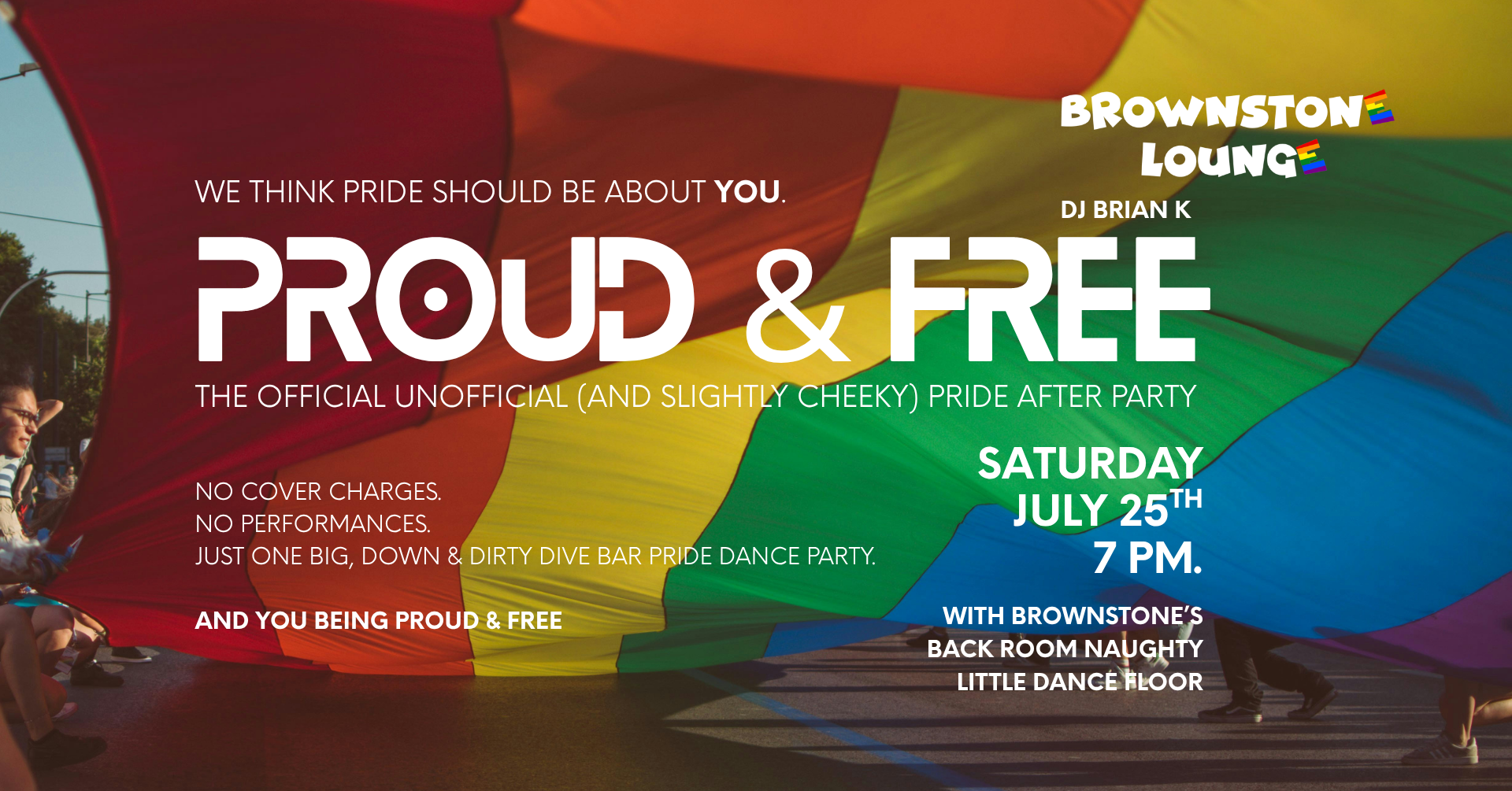 Proud &amp; Free: The Official Unofficial (and slightly cheeky) Pride After Party