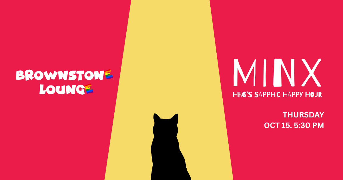 Minx: HBG's Sapphic Happy Hour