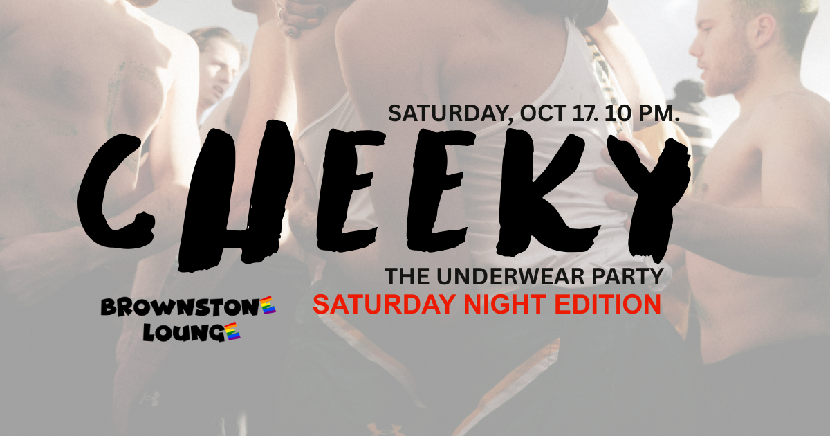 Cheeky: The Underwear Party / Saturday Night Edition