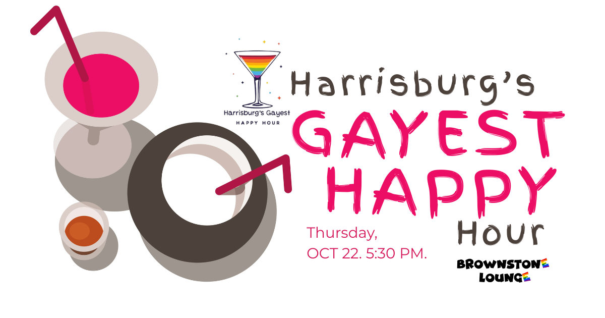 Harrisburg's Gayest Happy Hour