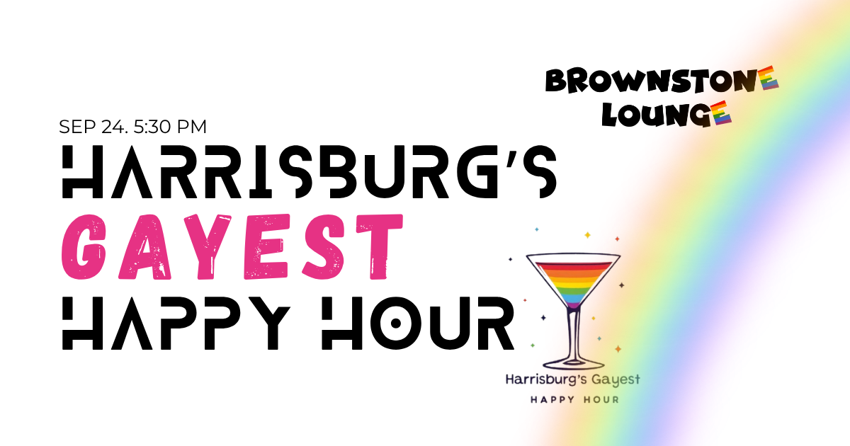 Harrisburg's Gayest Happy Hour