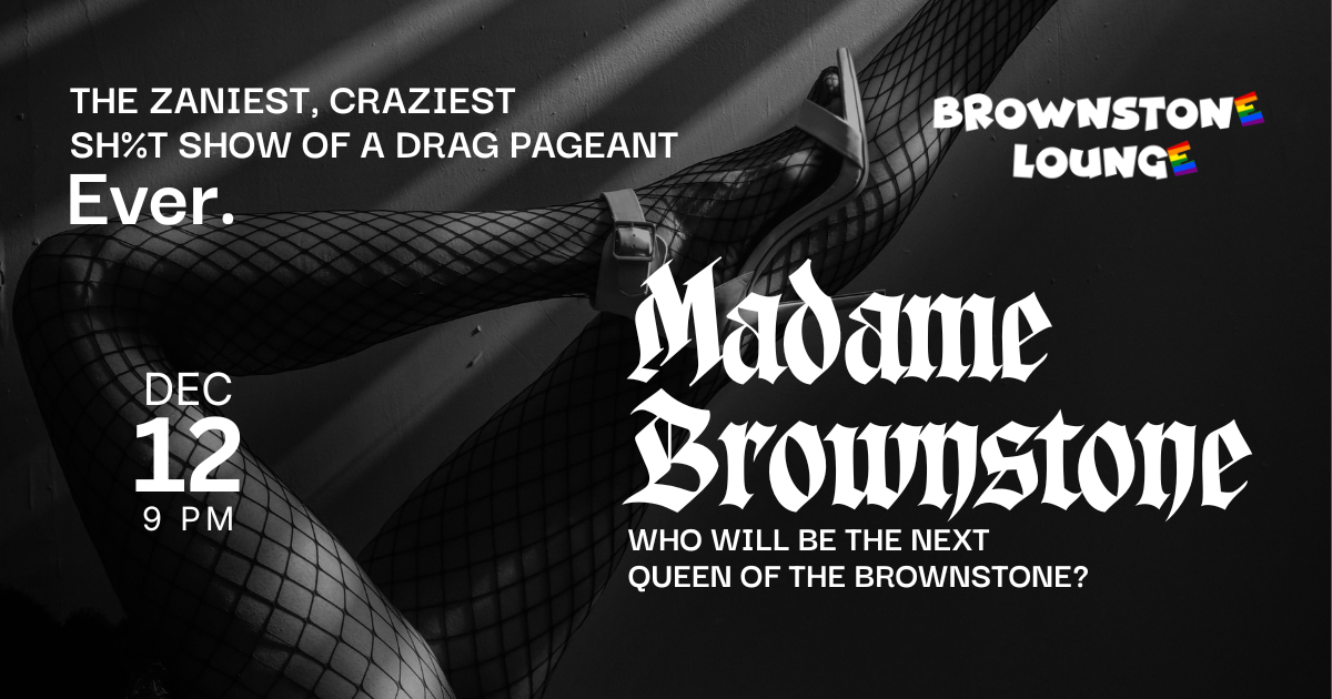 The 2027 Madame Brownstone Pageant is Here.