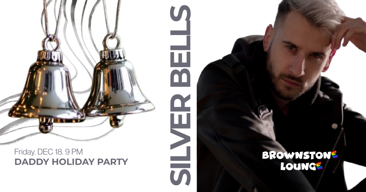 Silver Bells: Holiday Daddy Party