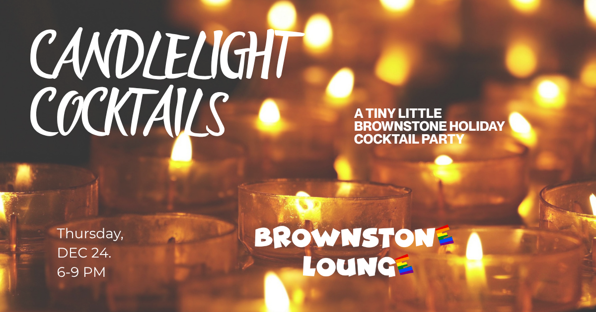 Candlelight Cocktails: A Brownstone Christmas Eve Tradition