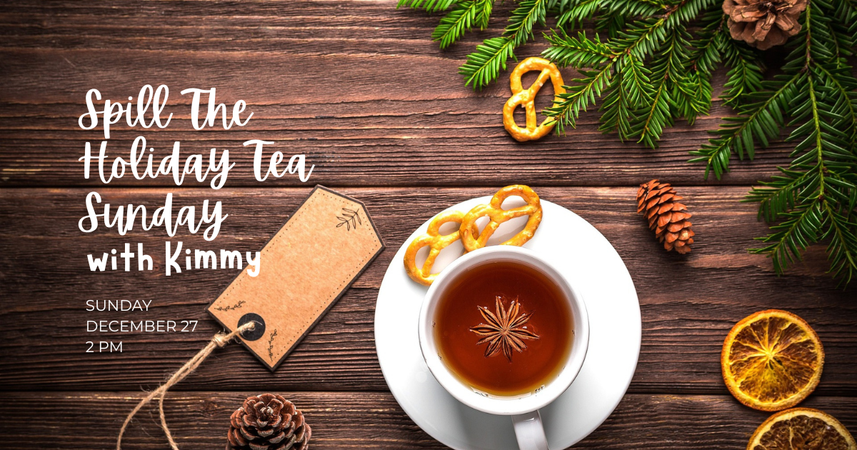 Spill The Tea Sunday with Kimmy