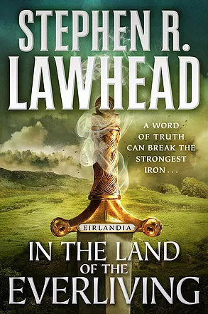 Lawhead, IN THE LAND OF THE EVERLIVING, US cover.png