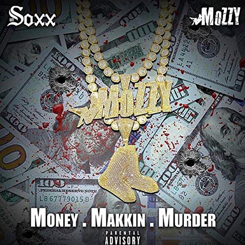 Money Makkin Murder&nbsp;(with Lit Soxx)