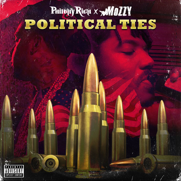 Political Ties&nbsp;(with Philthy Rich)