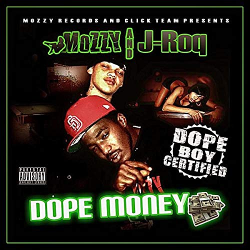 Dope Money&nbsp;(with J-Roq)