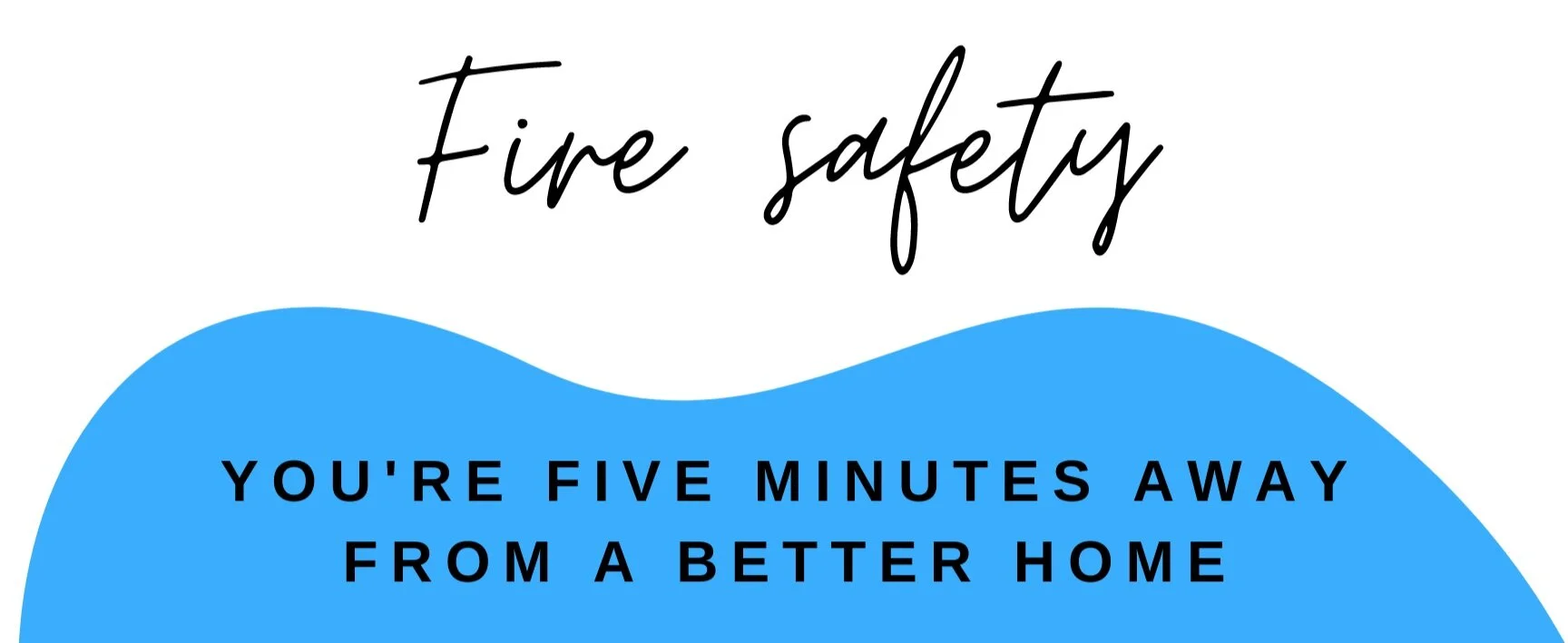 Fire safety