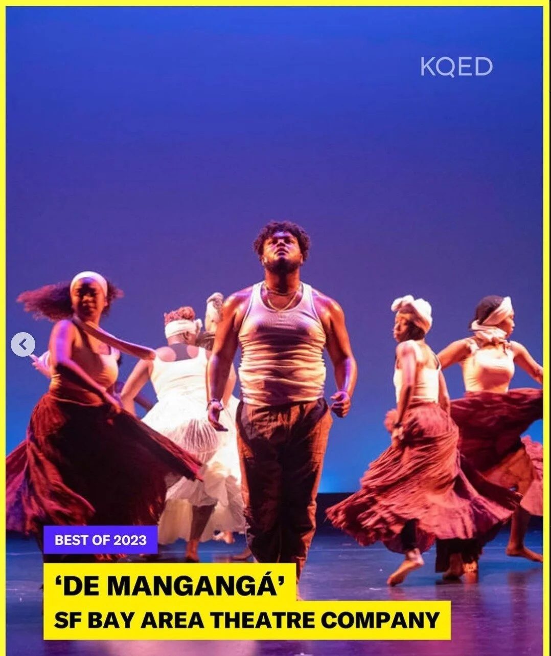 A massive shoutout to @KQED for featuring us in the Best of Theatre list this year for "De Manganga: An Afro-Brazilian Musical" which was performed at the New Roots Theatre Festival this year!⁠
⁠
⁠