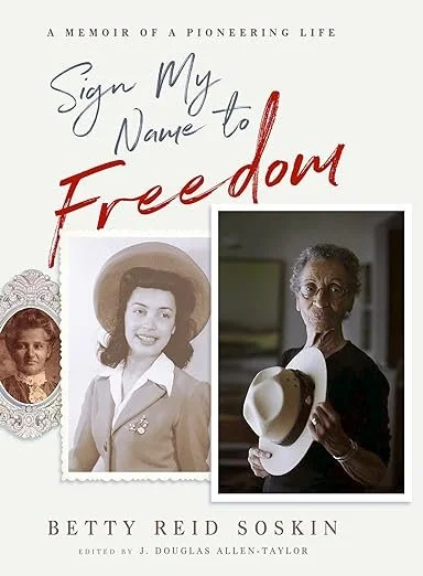 Sign My Name to Freedom (Memoir) by Betty Reid Soskin