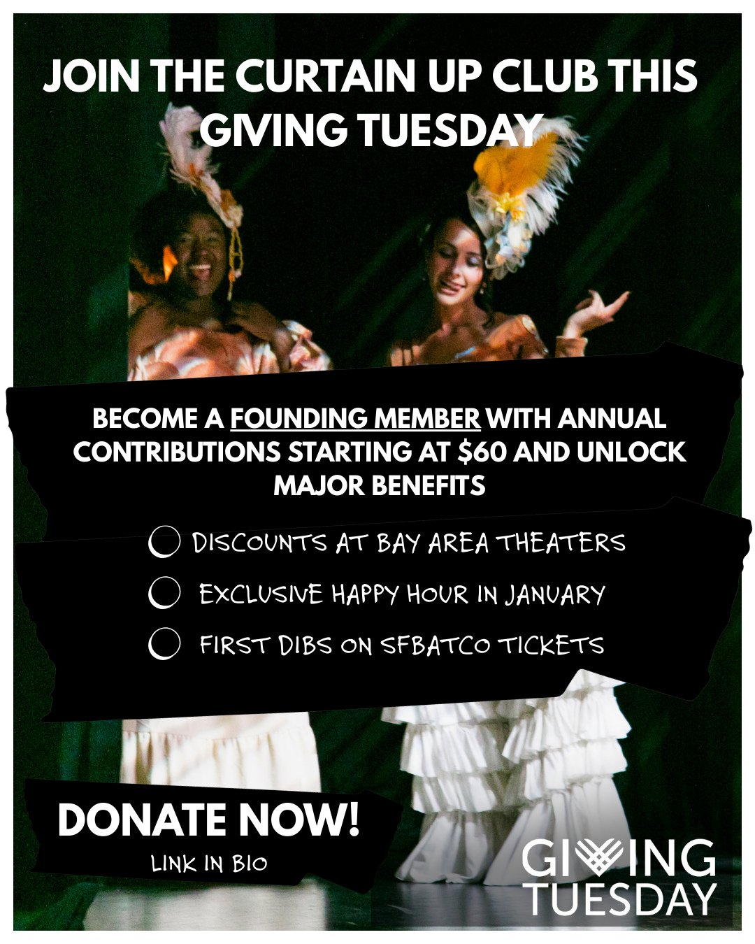Will you join the Curtain Up Club and become one of our very first founding members? 🎭✨⁠
This #GivingTuesday, we&rsquo;re aiming for 20 new members to unlock our goal!⁠
⁠
As a member, you&rsquo;ll get sweet perks:⁠
&bull; Discounted tickets to Bay A