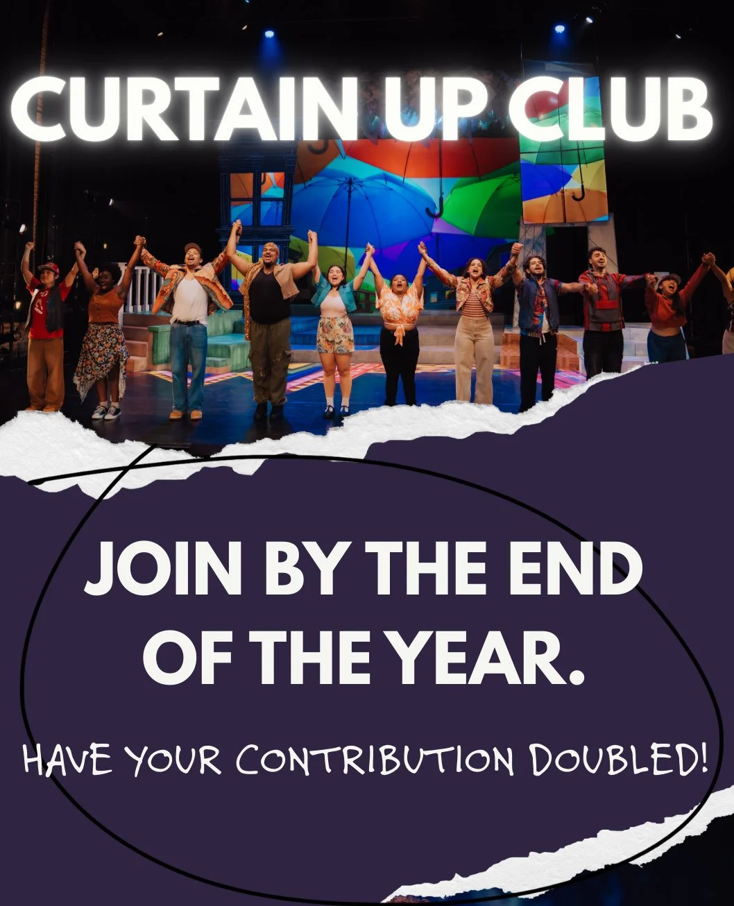 BIG NEWS: We&rsquo;re now over 25% to our goal of 50 new Curtain Up Club Founding Members! 🎉⁠
⁠
All new gifts to the Curtain Up Club are being matched 1:1 &mdash; meaning DOUBLE the impact for new shows, youth programs, and community tickets.⁠
⁠
Joi