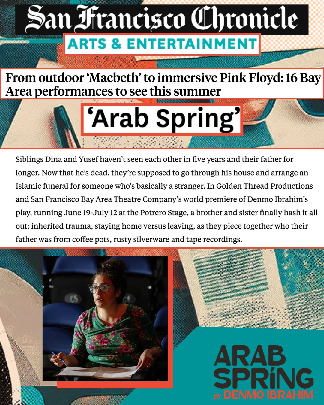 Arab Spring made it to the @sfchronicle list for "16 Bay Area performances to see this summer"! ⁠
⁠
Previews start June 19 - be one of the first to catch this new dark comedy by @denmo_ibrahim ! ⁠
⁠
Link for tickets in bio! ⁠
⁠
Arab Spring 