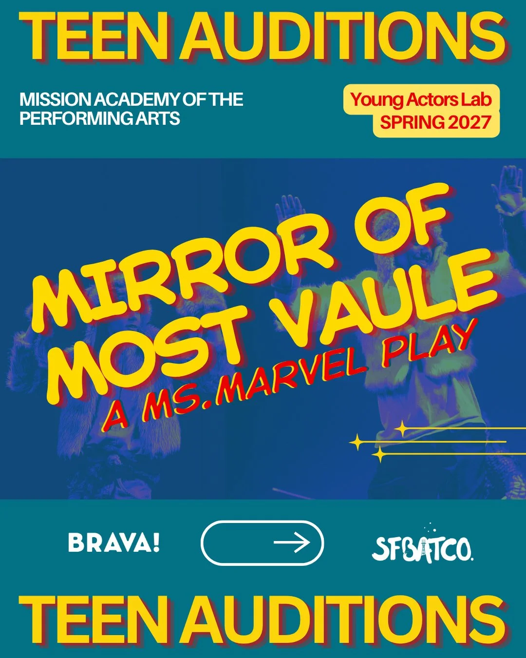 Auditions and audition workshops for 8th- 12th graders! ⁠
⁠
SFBATCO and The Mission Academy of the Arts at The Brava Theater Center (@BravaTheater) are excited to announce our 2027 spring production: Mirror of Most Value a Ms. Marvel Play by Masi Asa