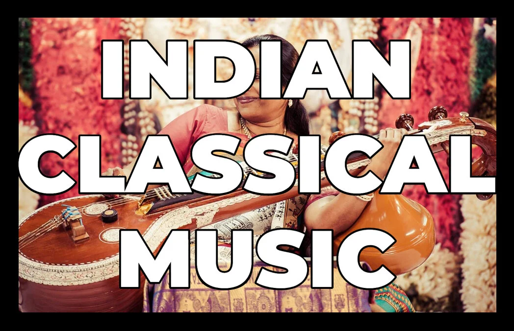 Indian Classical Music — Kaitlin Bove Music