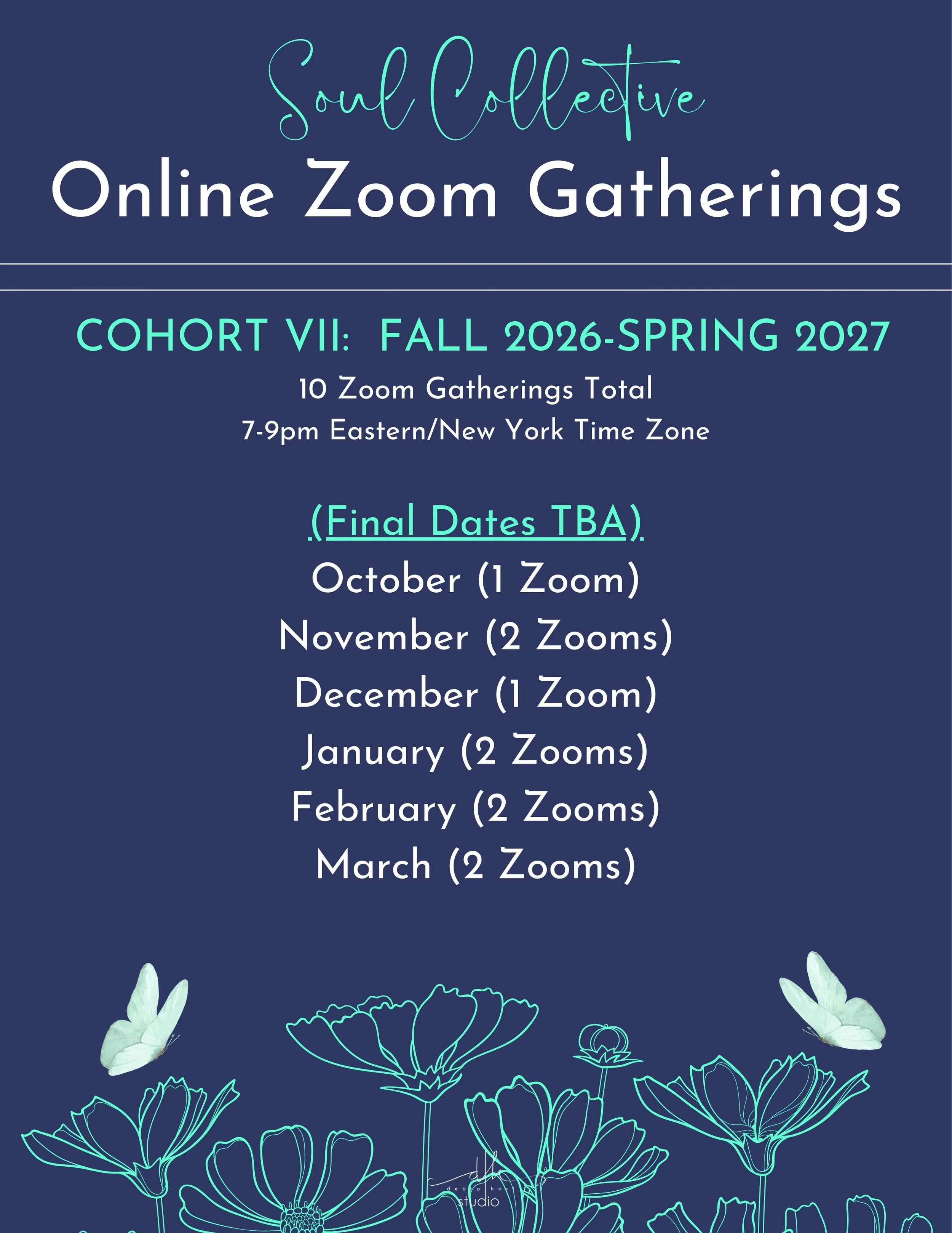 Online Zoom Gatherings SOUL Collective Cohort 7 (Generic monthly schedule)