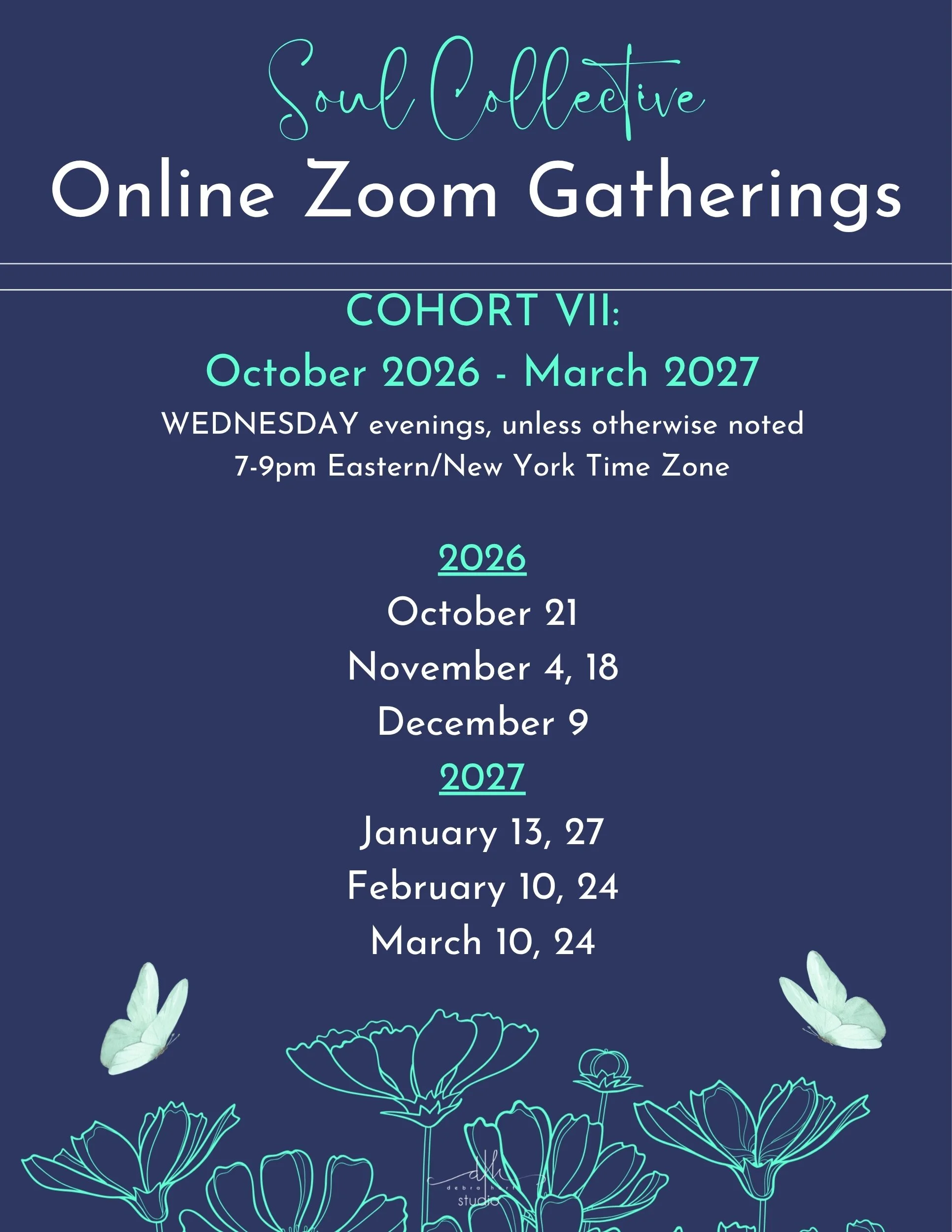 SOUL Collective Online Zoom Gathering Schedule Cohort 7 Oct 2026 - Mar 2027