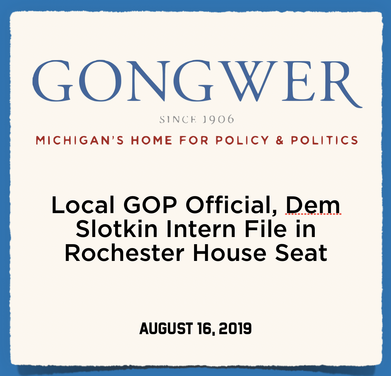 Gongwer: Local GOP Official, Dem Slotkin Intern File in Rochester House Seat