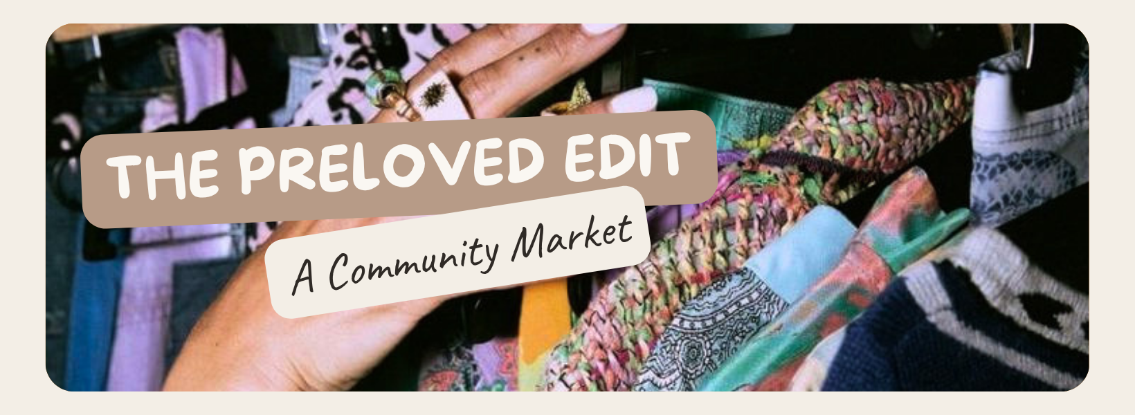 The PreLoved Edit - A Community Market 