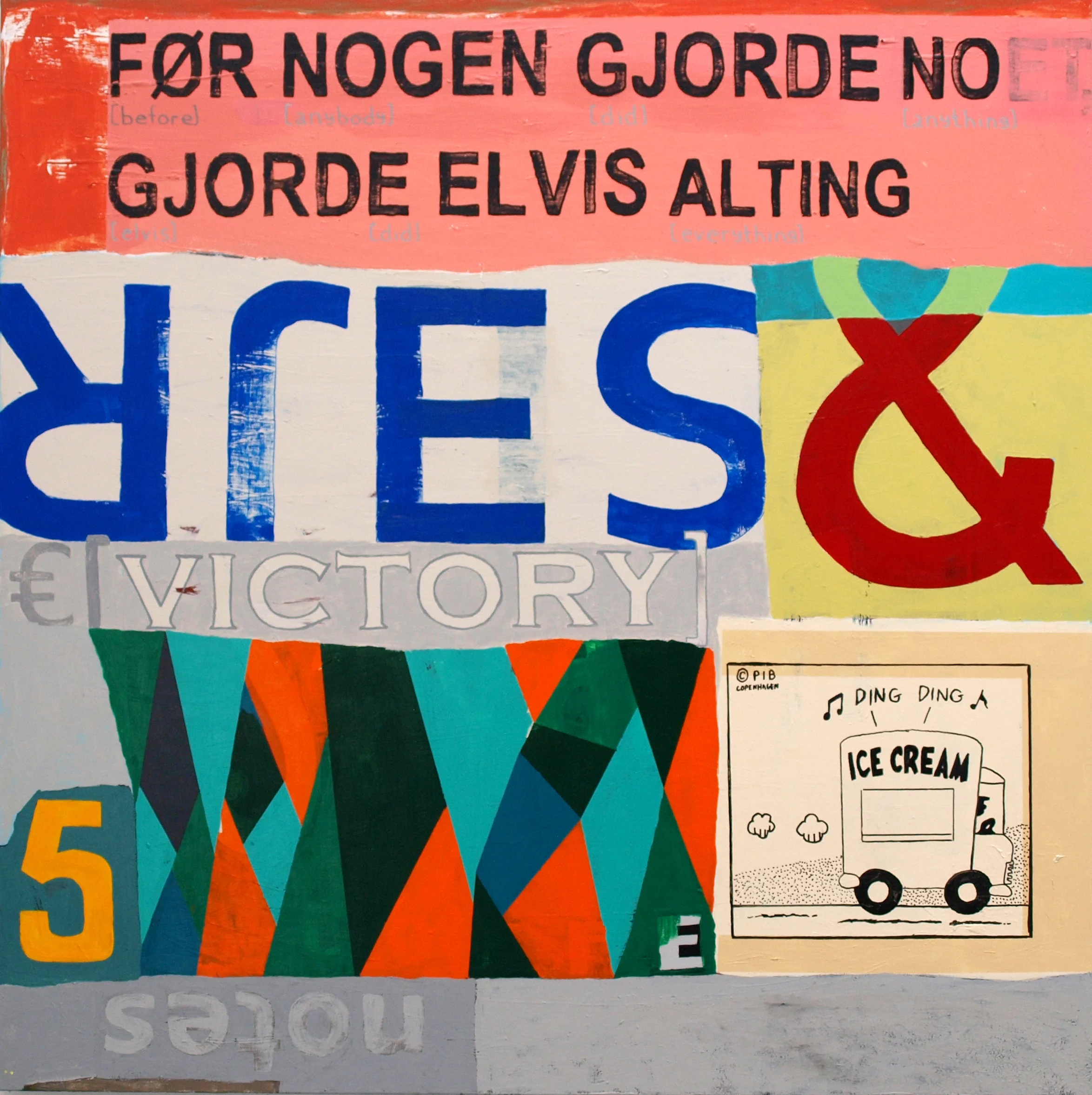 Before Anybody Did Anything Elvis Did Everything / Acrylic on canvas / 100 x 100 cm / 2017