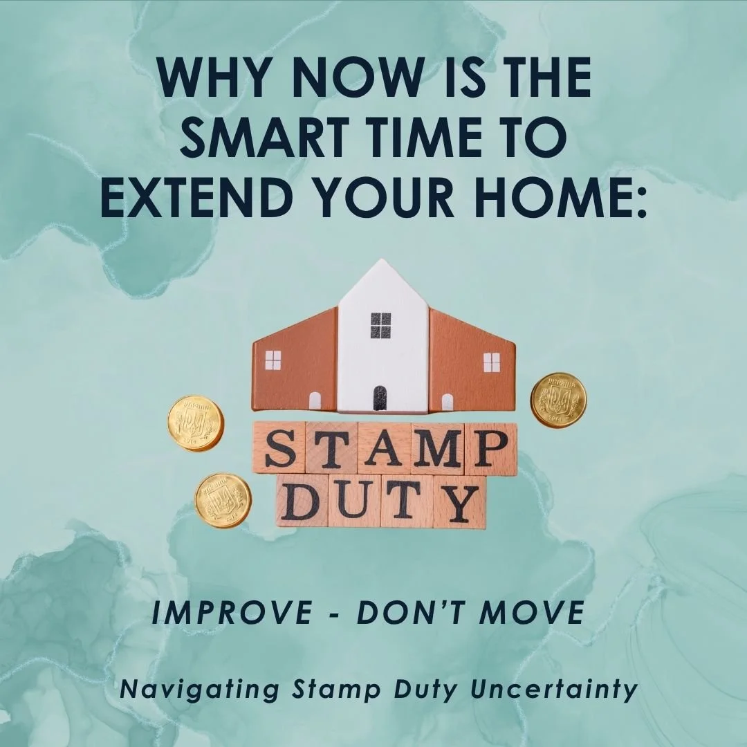 Why Now Is the Smart Time to Extend Your Home: Navigating Stamp Duty Uncertainty