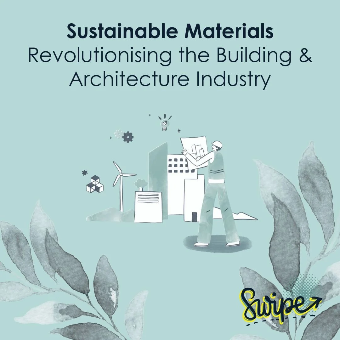 Sustainable Materials Transforming Architecture: The Future of Eco-Friendly Building