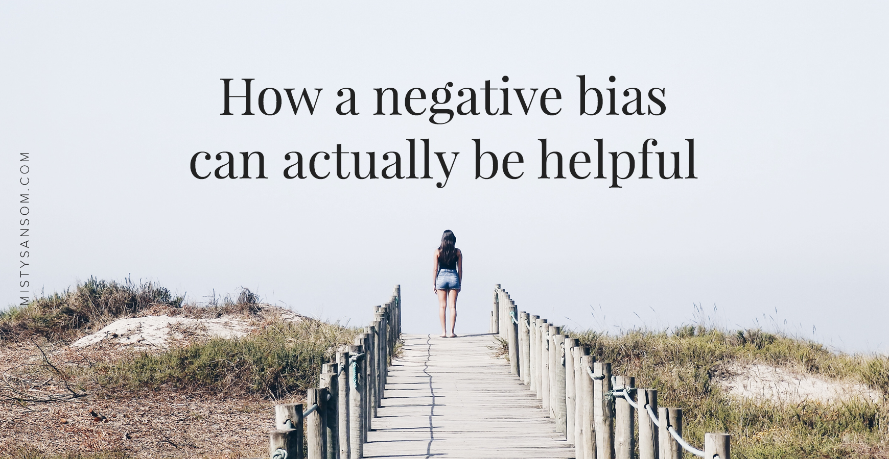 How a negativity bias can be helpful
