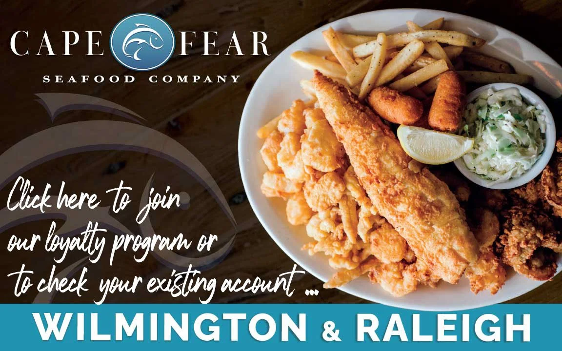 Loyalty — CAPE FEAR SEAFOOD COMPANY
