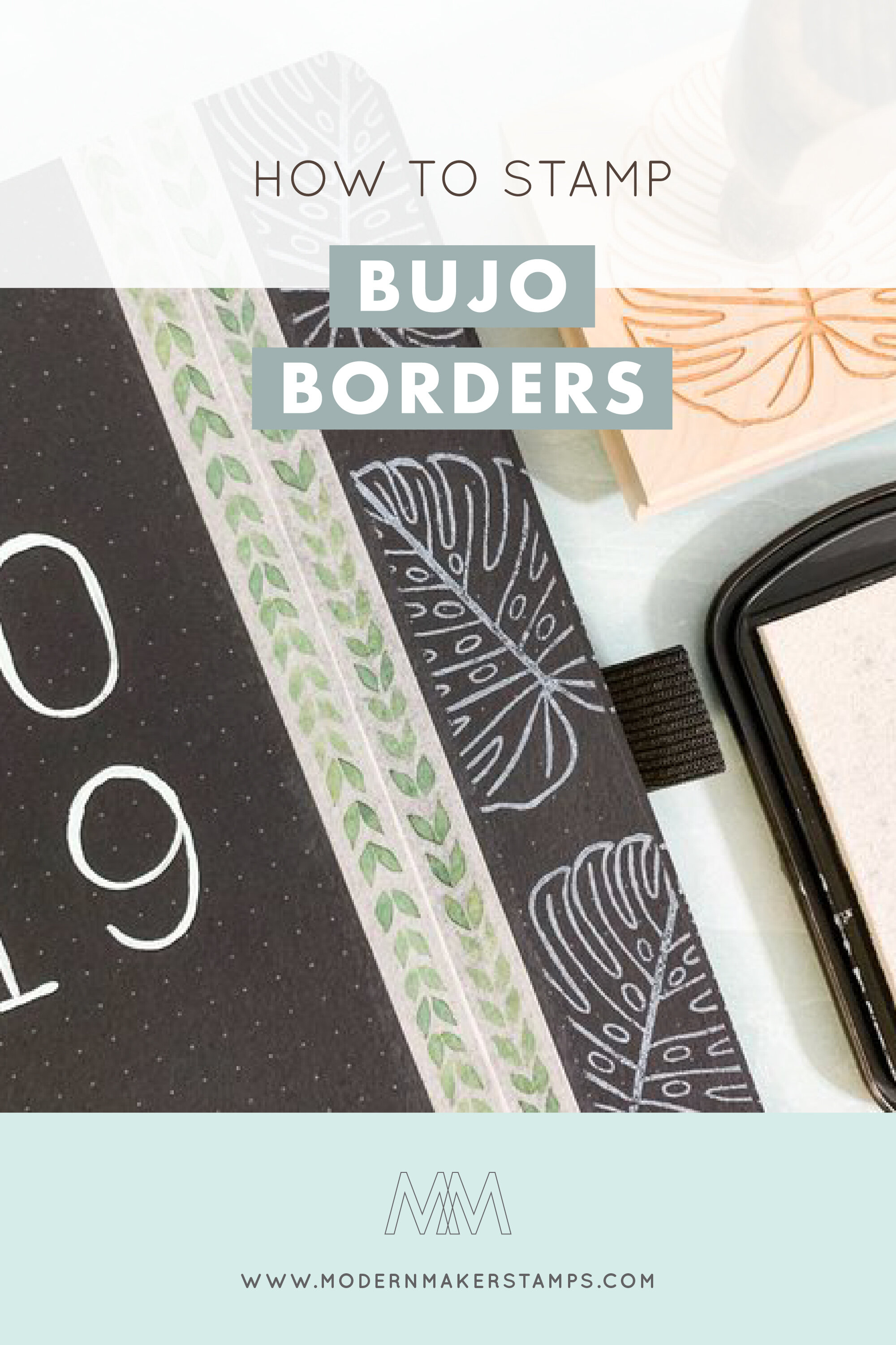 How to Stamp Bujo Borders — Modern Maker Stamps