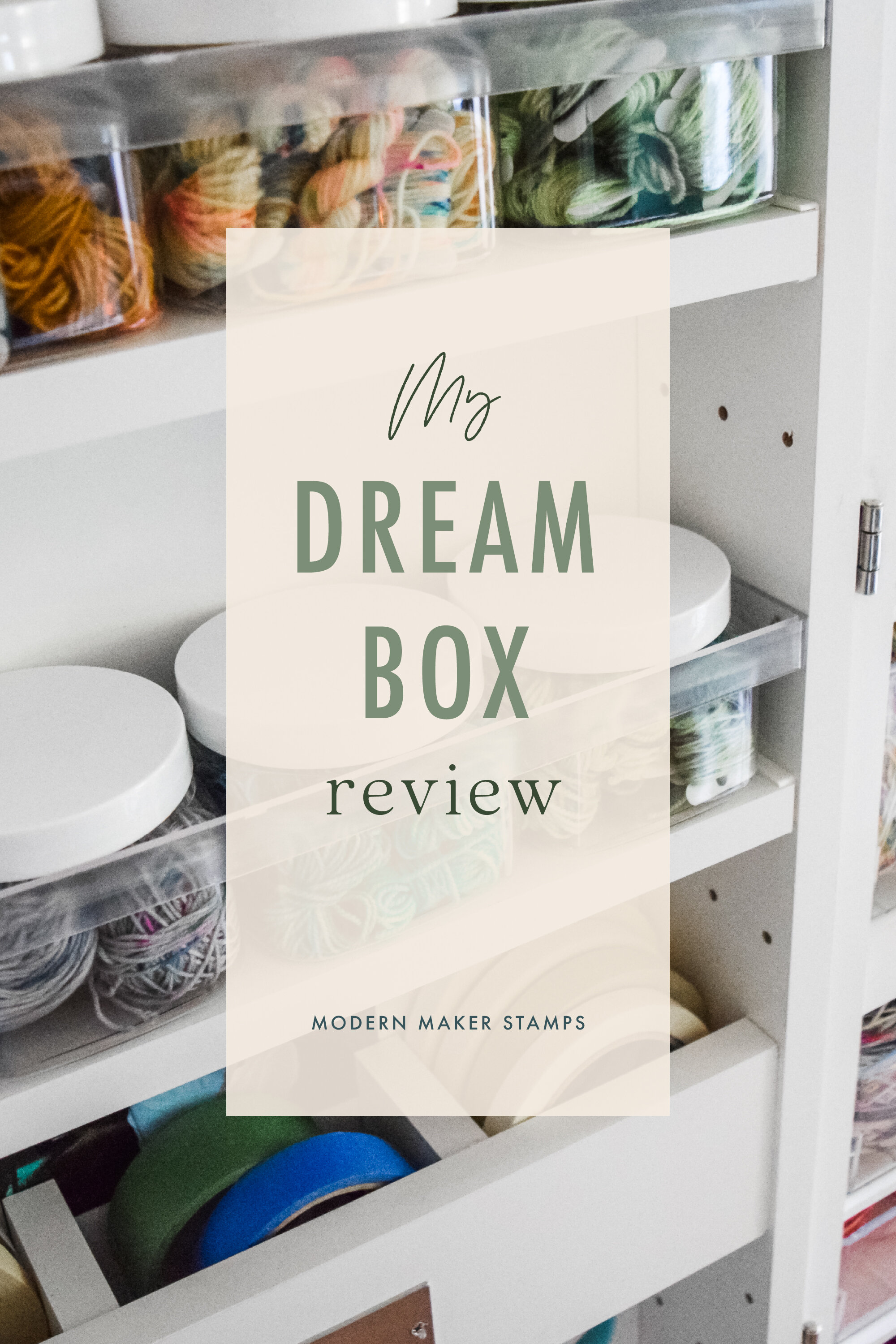 My Dream Box Review _ Modern Maker Stamps 03.jpg